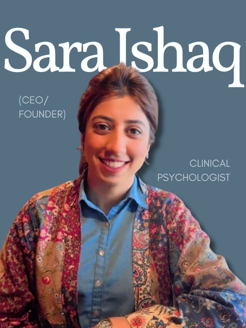 Ms. Sara Ishaq, Clinical Psychologist and founder of Manttaq